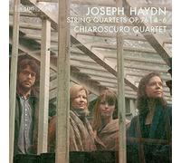 Chiaroscuro Quartet - Joseph Haydn: String Quartets, Op. 76 Nos. 4-6