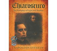 Chiaroscuro: The Interplay of Light and Shadow
