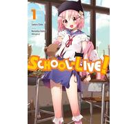 Chiba, Sadoru - School-Live!, Vol. 1: Volume 1 (SCHOOL LIVE GN)