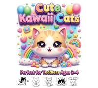 Chibi Cat Coloring Book for Toddlers Ages 2-4: Bold and Easy Cute Kawaii Cats with Thick Lines for Beginners (Adorable Cats Coloring Books)