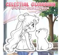 Chibi Celestial Guardian Coloring Book: Manga Starlight Sailor Coloring Pages With Adorable Fantasy Designs, Great Gifts For Fantasy Lovers To Have Fun And Relax