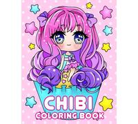 Chibi Coloring Book: Cute Anime Kawaii Girl Characters In Adorable Scenes For Adults And Kids