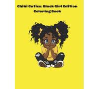 Chibi Cuties: Black Girl Edition Coloring Book