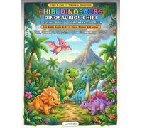 Chibi Dinosaurs Coloring Book: Bilingual English & Spanish Coloring Book for Kids Ages 4-8 with 20 Cute Dinosaurs | Libro para Colorear Bilingüe