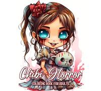 Chibi Horror Coloring Book: An Adult Coloring Book Featuring Cute Chibi Horror and Zombie Girls