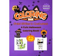 Chibi Kitties in Costumes: A Cute Halloween Coloring Book!