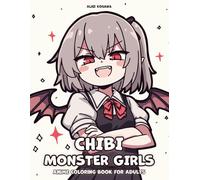 Chibi Monster Girls: Anime Coloring Book for Adults with Zombie Girl, Medusa, Little Demon, and Much More