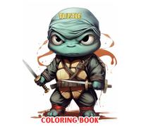 Chibi Turtle Coloring Book for Adults and Kids: Chibi Turtle in Ninja Outfits Coloring Pages for Relaxation, Calming, and Stress Relief
