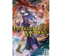 Chibi - Unnamed Memory, Vol. 2 (light novel): The Queen Without a Throne Volume 2 (UNNAMED MEMORY LIGHT NOVEL SC)