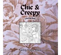Chic and Creepy Coloring book