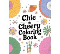 Chic & Cheery: A Preppy Style Coloring Book for Trendy Teens and Tweens: Cute Outfits, Classic Patterns, and Endless Style Fun