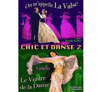 Chic et danse - Vol. 2 : On m'appelle La Valse + Le Ventre de la Danse [Inter...