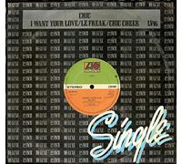 Chic - I Want Your Love / Le Freak / Chic Cheer [12" VINYL]