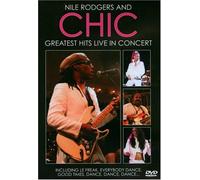Chic - Nile Rodgers And Chic - Greatest Hits Live In Concert [DVD] [2006]