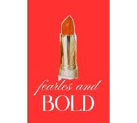 Chic Notes: Fearless and BOLD: A Chic Feminine Journal Notebook - Cute Aesthetic Notes Planner for Girls, Women, School & College