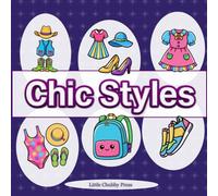 Chic Styles: A Kids & Adults Fashion Coloring Book Creative Relaxation for Style Lovers