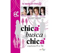 Chica Busca Chica: chapter 9 to 16 [DVD]