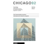 Chicago 1992: The Transcendent Function - Individual and Collective Aspects: Proceedings of the 20th International Congress for Analytical Psychology ... Analytical Psychology -- 23-28 August 1992