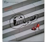 Chicago (2) - If You Leave Me Now