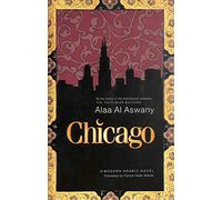 Chicago: A Modern Arabic Novel