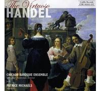 Chicago Baroque Ensemble - The Virtuoso Handel