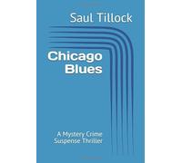 Chicago Blues: A Mystery Crime Suspense Thriller