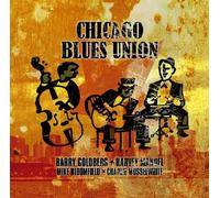 Chicago Blues Union - Chicago Blues Reunion