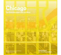 Chicago Boundless: Two Grids between Lake and River (Redesigning Gridded Cities)