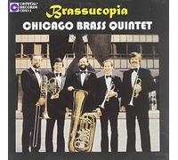 Chicago Brass Quintet - Brassucopia