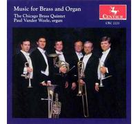 Chicago Brass Quintet - Music for Brass and Organ
