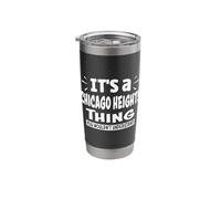 Chicago Heights Lovers Thing You Wouldn't Understand Stainless Steel Insulated Tumbler