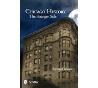 Chicago History: The Stranger Side: The Stranger Side