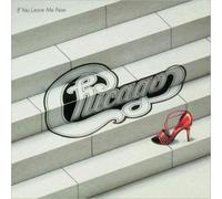 Chicago: IF YOU LEAVE ME NOW & OTHER HITS - CD