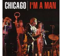 Chicago - I'm a Man