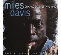 Chicago Jazz Festival 1990 by Miles Davis (CD, 2016)