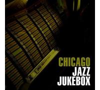 Chicago Jazz Jukebox / Various