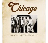 Chicago - Live At Nassau Coliseum NY 1977