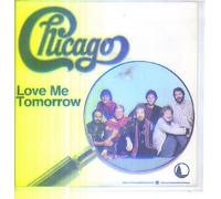 Chicago - Love me tomorrow (1982) / Vinyl single [Vinyl-Single 7'']