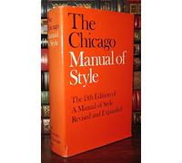 Chicago Manual Style: For Authors, Editors and Copywriters