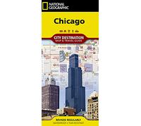 Chicago Map: City Destination Maps (National Geographic Destination City Map)