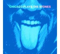 Chicago Plays The Stones