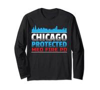 Chicago Protected, Med Fire PD for Chicago fans Long Sleeve T-Shirt