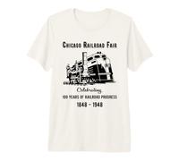 Chicago Railroad Fair 1848 1948 Vintage Train Design Premium T-Shirt