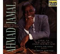 Chicago Revisited / Live at Joe Segal's Live Edition by Jamal, Ahmad (1993) Audio CD