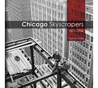 Chicago Skyscrapers, 1871-1934