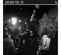 Chicago Soul '62 [VINYL]