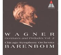 Chicago Symphony Orchestra - Wagner: Overtures And Preludes Vol. 2 (Chicago Symphony Orchestra