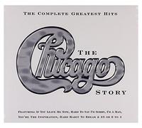 Chicago - The Chicago Story - Complete Greatest Hits [Uk Version]