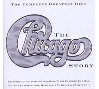 Chicago - The Chicago Story - Complete Greatest Hits [Uk Version]