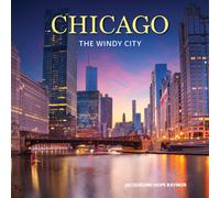 Chicago : The Windy City